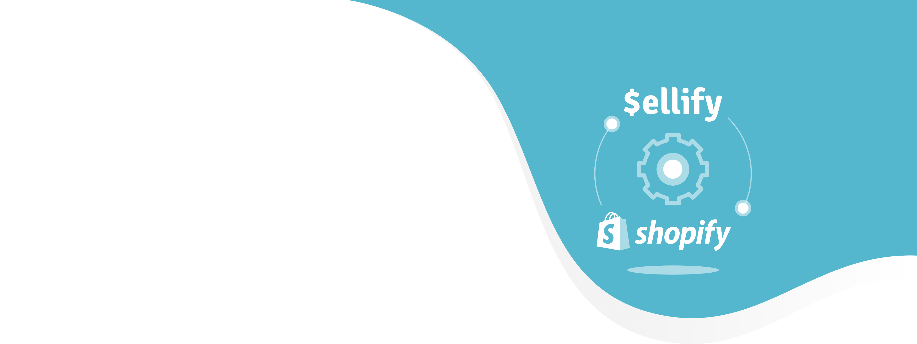 Sellify and Shopify Integration